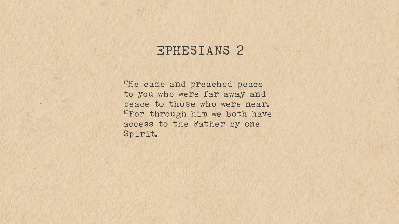 Ephesians 2:17-18